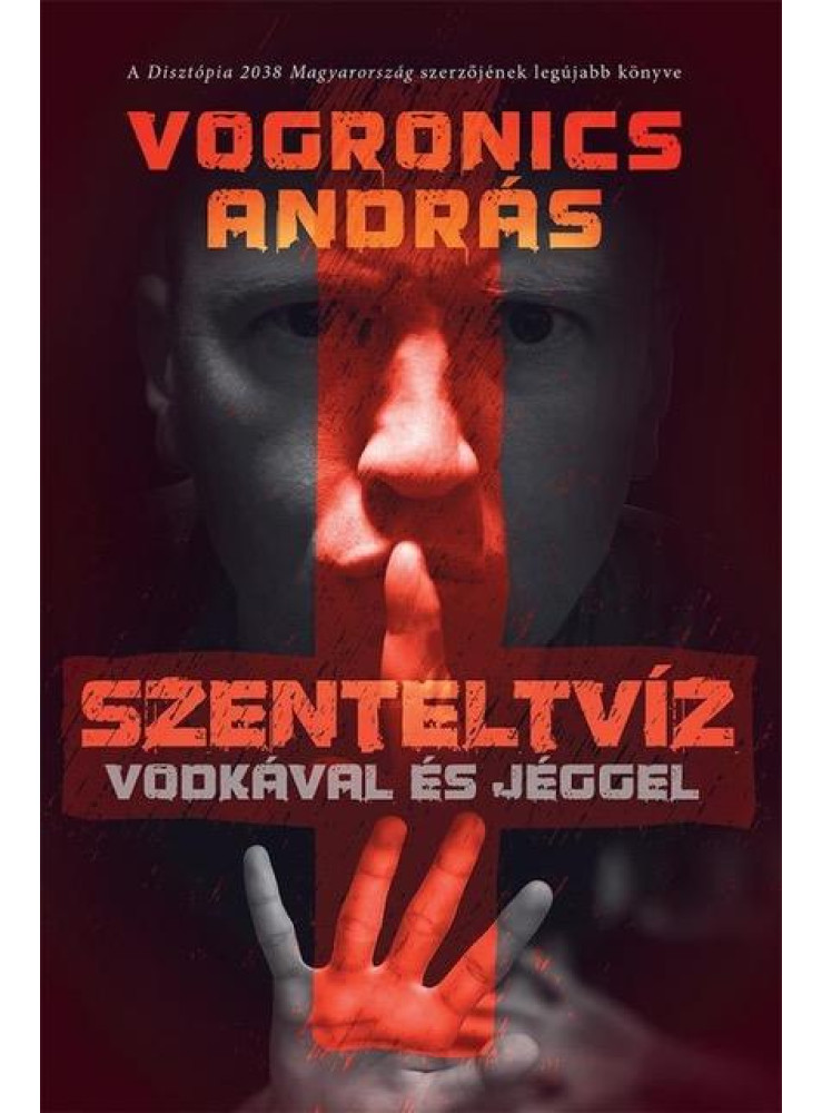 SZENTELTVÍZ VODKÁVAL ÉS JÉGGEL (2. KIADÁS)