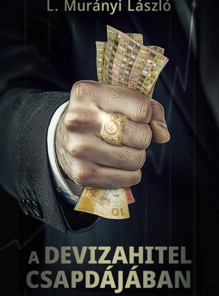 A DEVIZAHITEL CSAPDÁJÁBAN