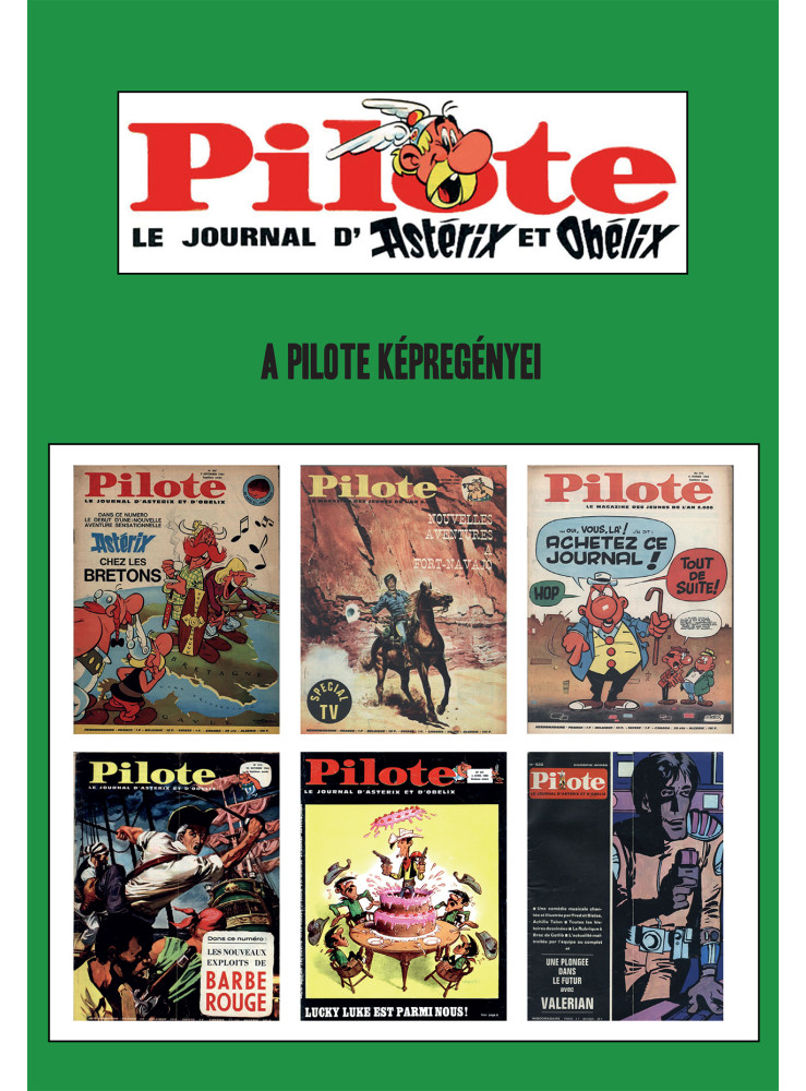 PILOTE - A PILOT KÉPREGÉNYEI