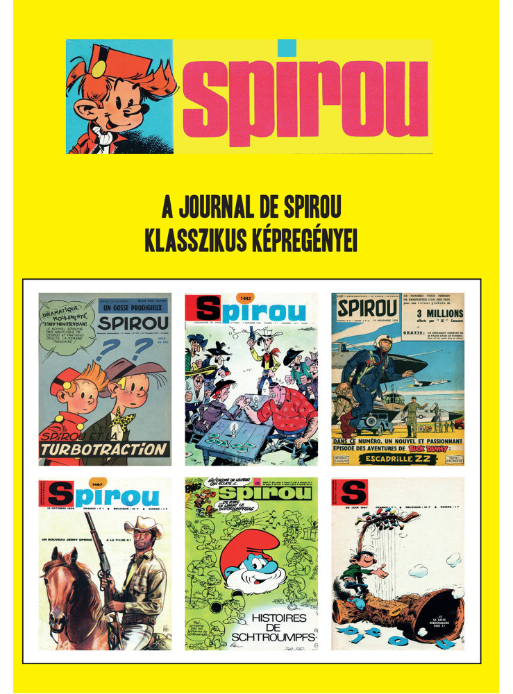 SPIROU - A JOURNAL DE SPIROU KLASSZIKUS KÉPREGÉNYEI