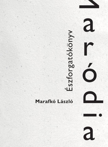 MARÓDIA - ÉSZFORGATÓKÖNYV