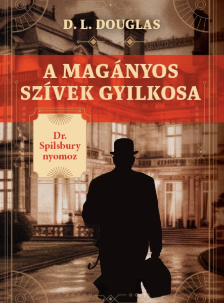 A MAGÁNYOS SZÍVEK GYILKOSA