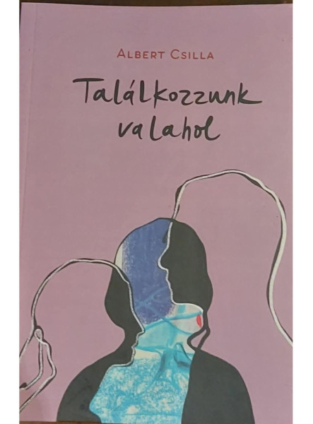TALÁLKOZZUNK VALAHOL TALÁLKOZZUNK VALAHOL