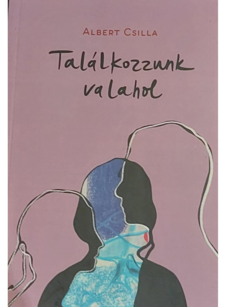 TALÁLKOZZUNK VALAHOL