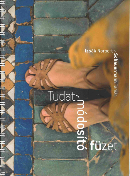 TUDATMÓDOSÍTÓ FÜZET