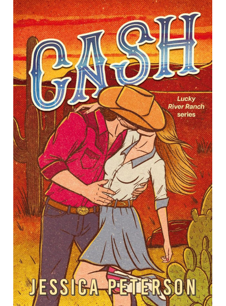 CASH (LUCKY RIVER RANCH SERIES, BOOK 1)