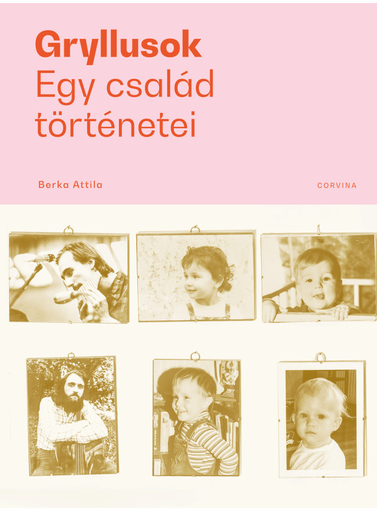 Gryllusok – Egy család történetei (ekönyv) Gryllusok – Egy család történetei (ekönyv)