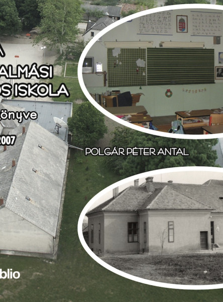 A Magyaralmási Általános Iskola emlékkönyve