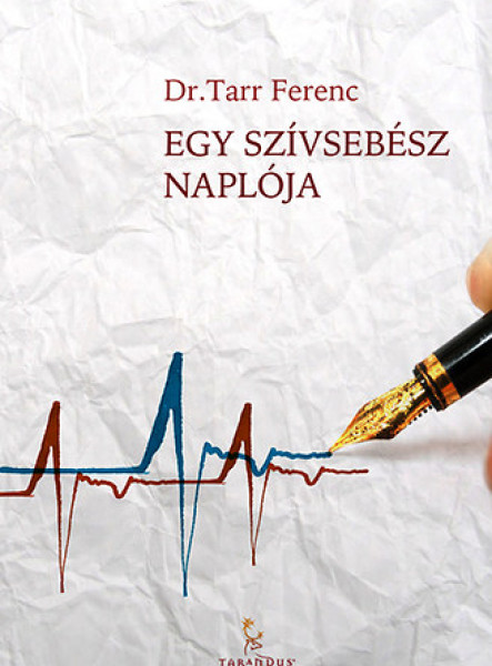 Egy szívsebész naplója