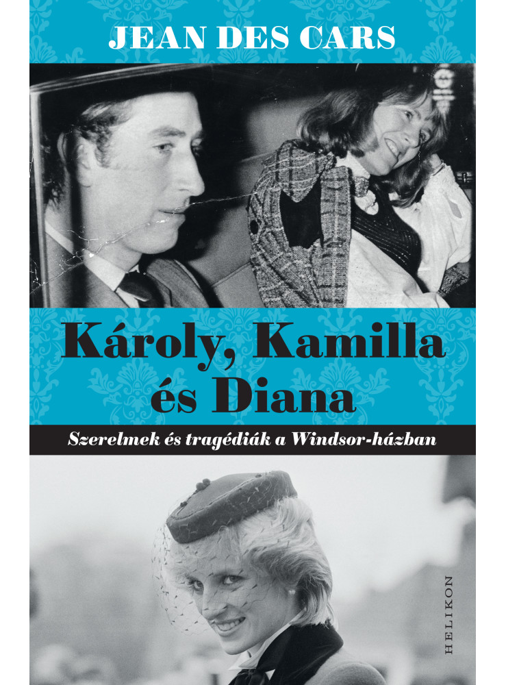 Károly, Kamilla és Diana (ekönyv) Károly, Kamilla és Diana (ekönyv)