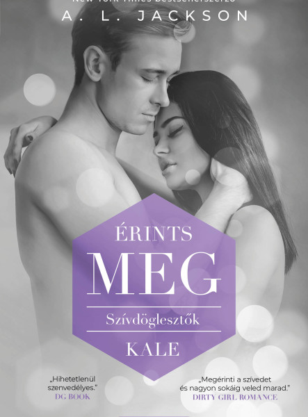 Érints meg - Szívdöglesztők - Kale (ekönyv)