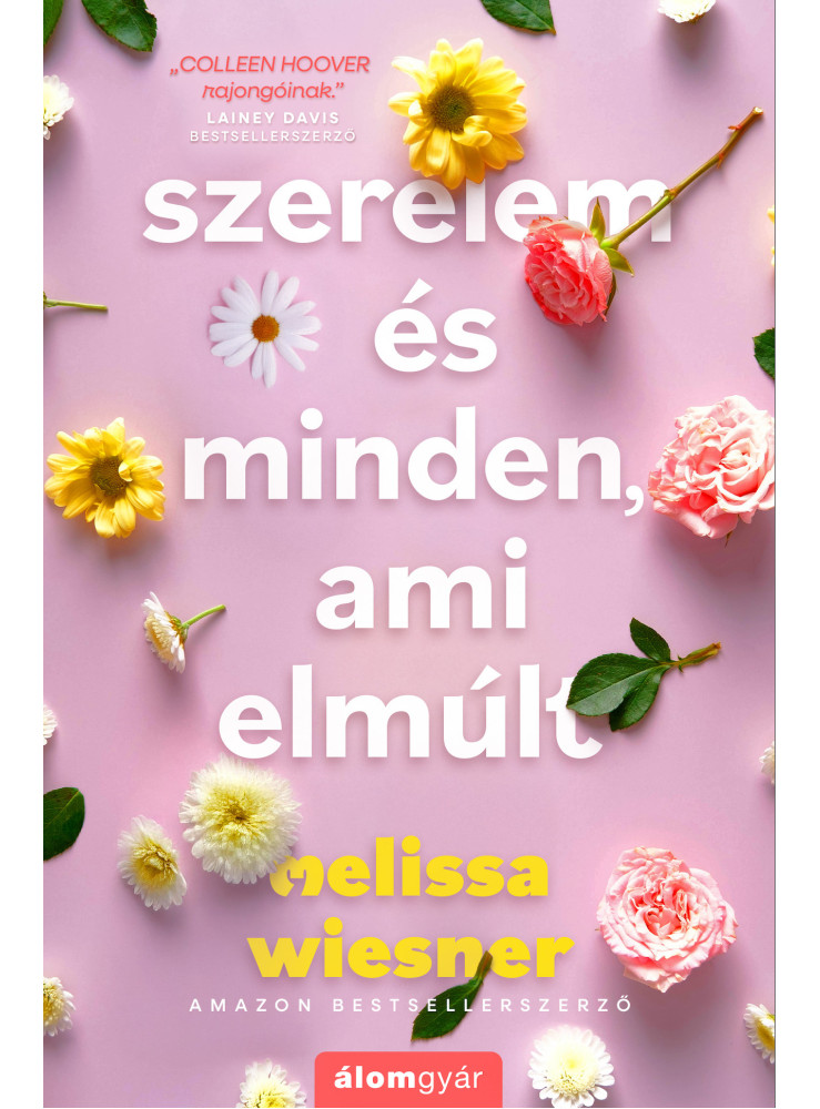 SZERELEM ÉS MINDEN, AMI ELMÚLT
