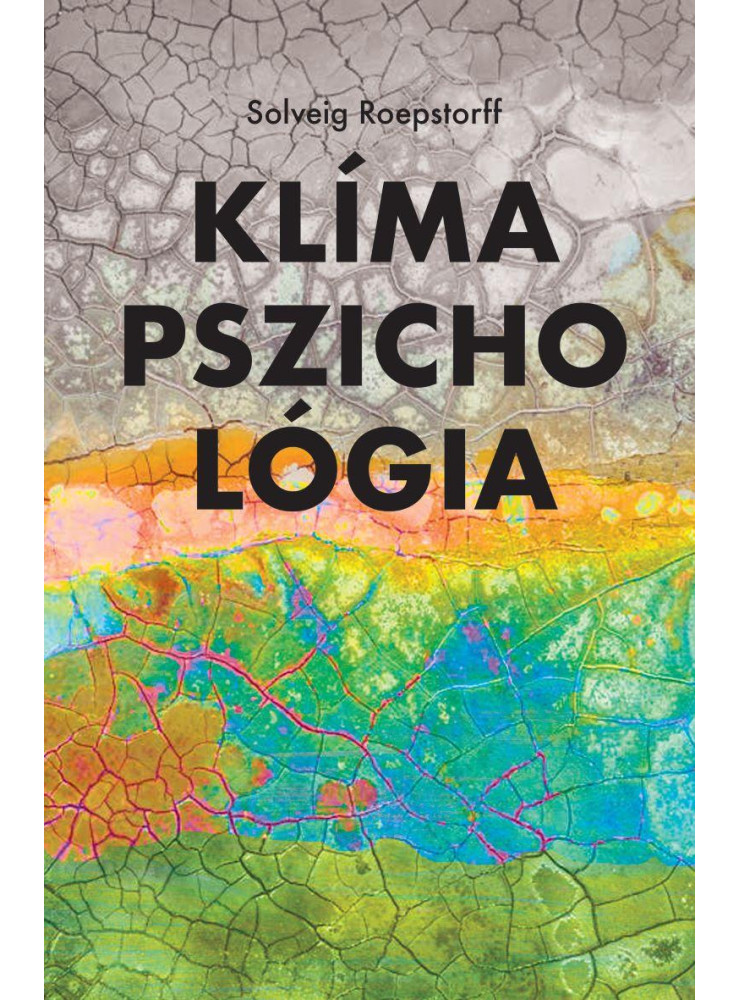 KLÍMAPSZICHOLÓGIA KLÍMAPSZICHOLÓGIA
