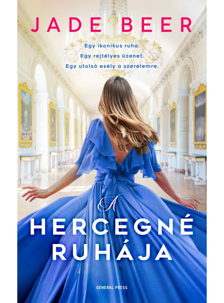 A HERCEGNÉ RUHÁJA A HERCEGNÉ RUHÁJA