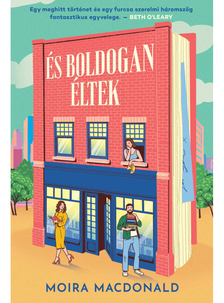 ÉS BOLDOGAN ÉLTEK ÉS BOLDOGAN ÉLTEK
