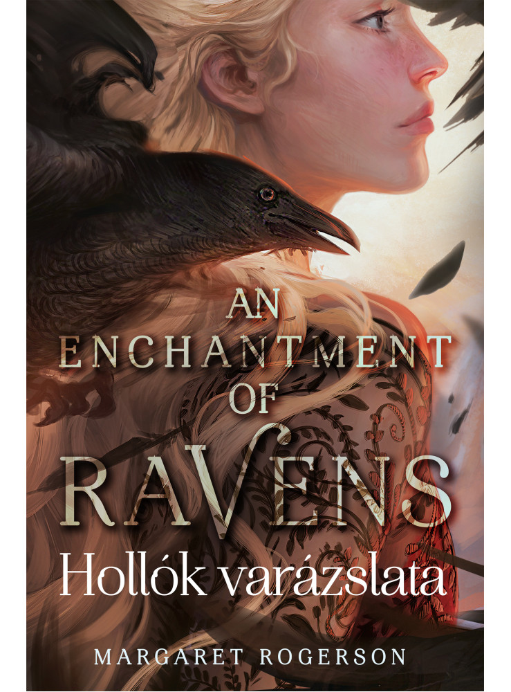 AN ENCHANTMENT OF RAVENS - HOLLÓK VARÁZSLATA