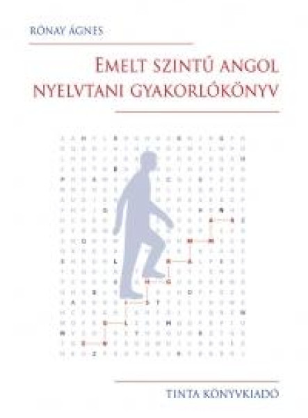 EMELT SZINTŰ ANGOL NYELVTANI GYAKORLÓKÖNYV