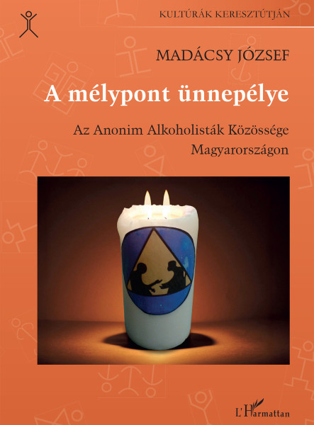 A MÉLYPONT ÜNNEPÉLYe -  AZ ANONIM ALKOHOLISTÁK KÖZÖSSÉGE MAGYARORSZÁGON