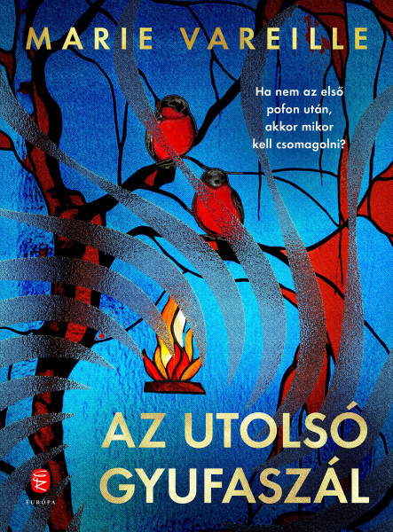AZ UTOLSÓ GYUFASZÁL