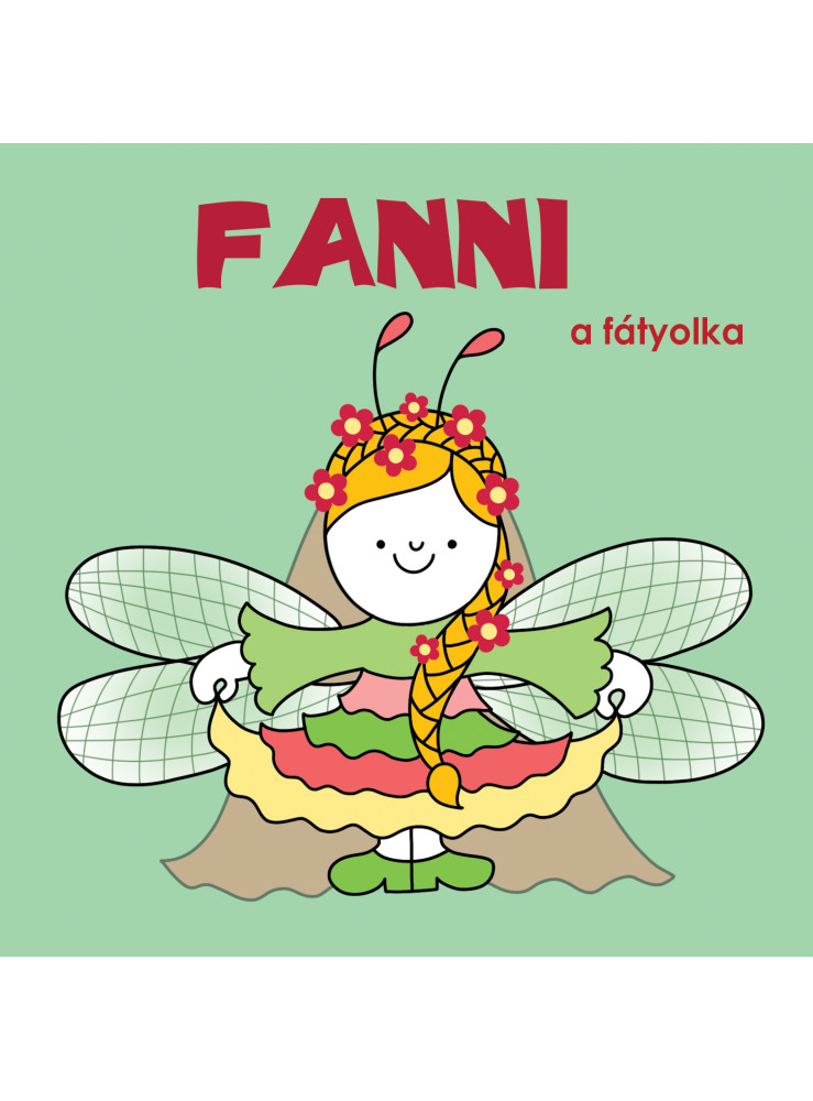 FANNI, A FÁTYOLKA FANNI, A FÁTYOLKA