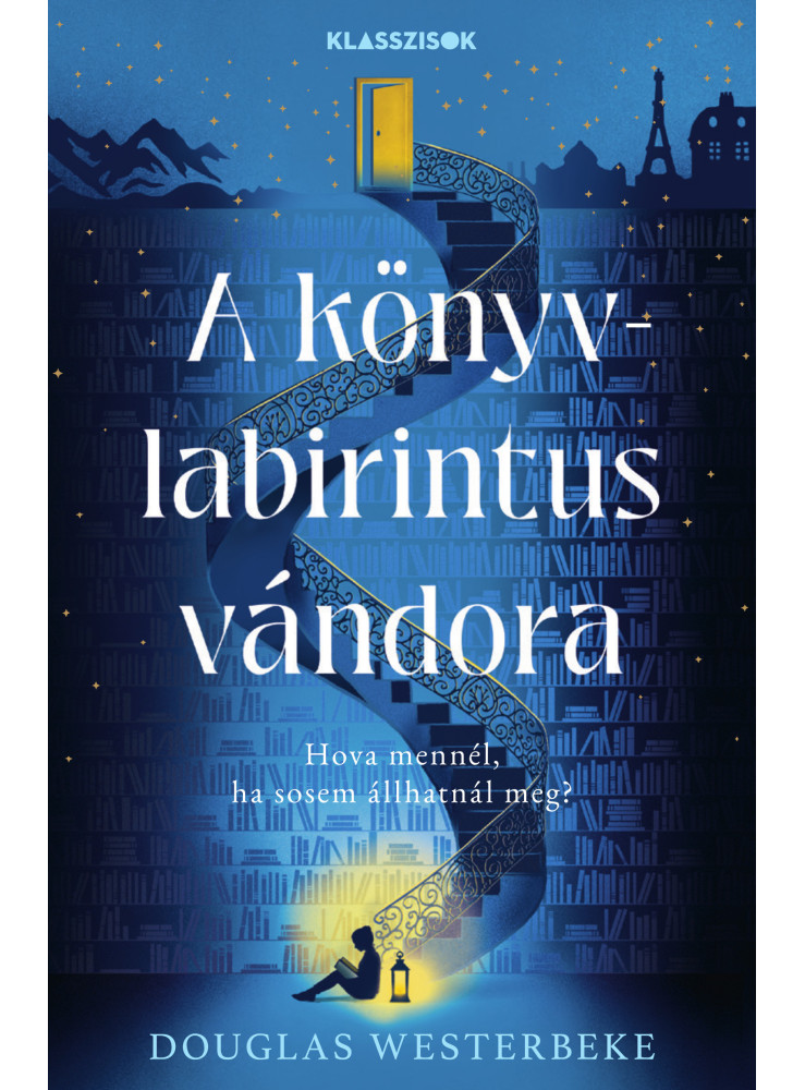 A KÖNYVLABIRINTUS VÁNDORA A KÖNYVLABIRINTUS VÁNDORA