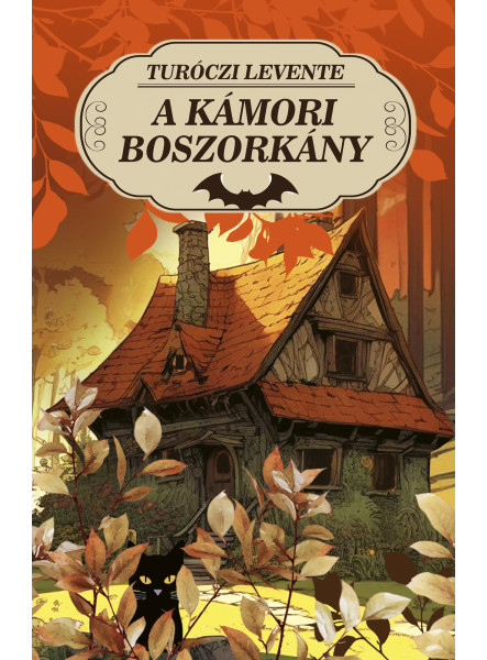 A KÁMORI BOSZORKÁNY