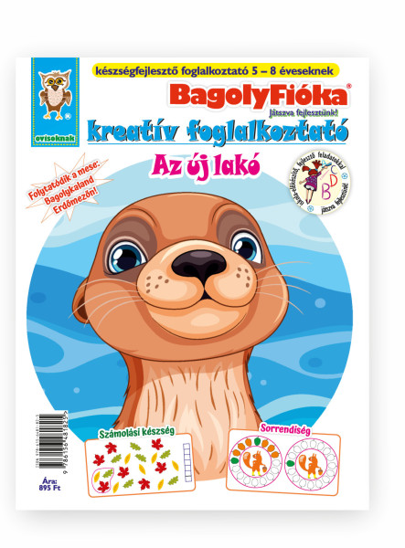 BAGOLYFIÓKA KREATÍV FOGLALKOZTATÓ FÜZET - AZ ÚJ LAKÓ