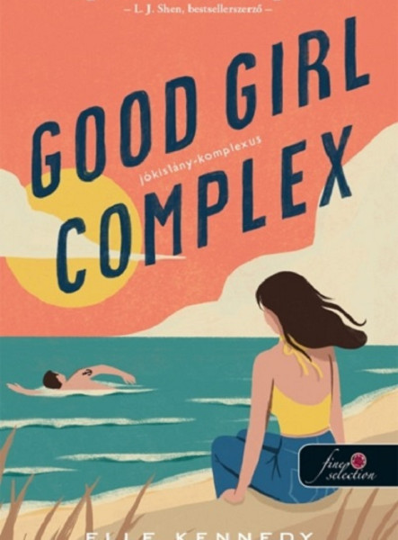 GOOD GIRL COMPLEX - JÓKISLÁNY-KOMPLEXUS