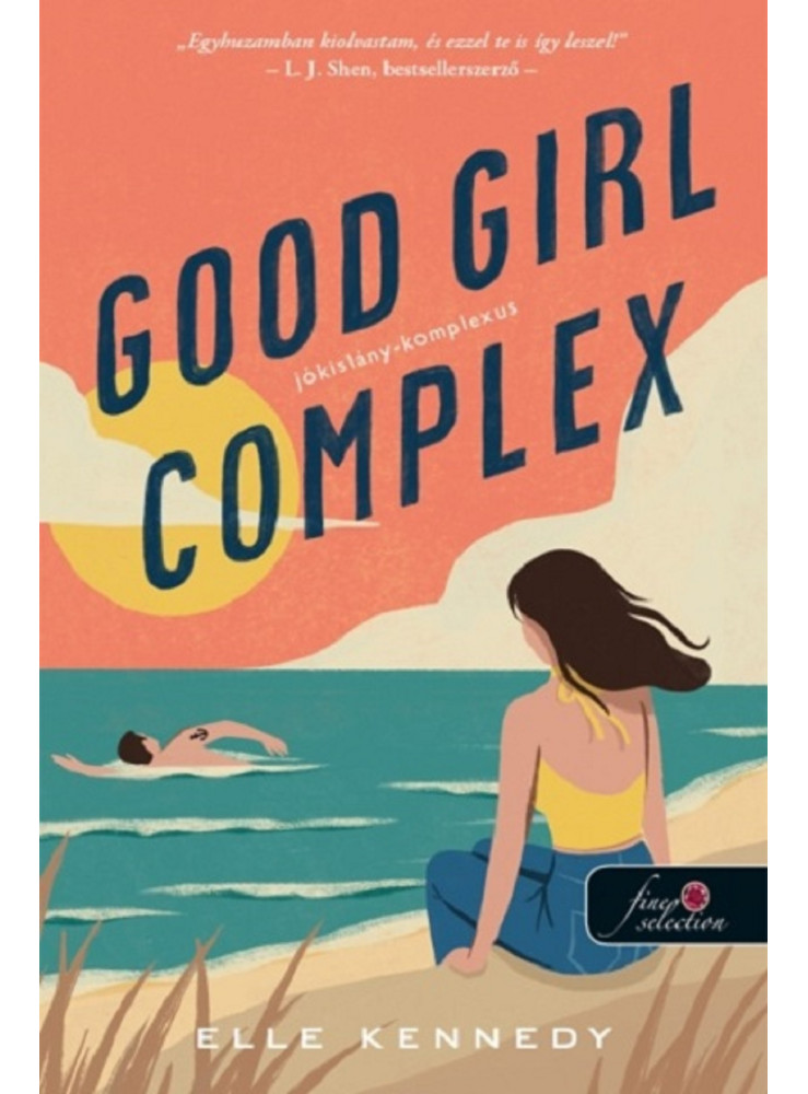 GOOD GIRL COMPLEX - JÓKISLÁNY-KOMPLEXUS GOOD GIRL COMPLEX - JÓKISLÁNY-KOMPLEXUS