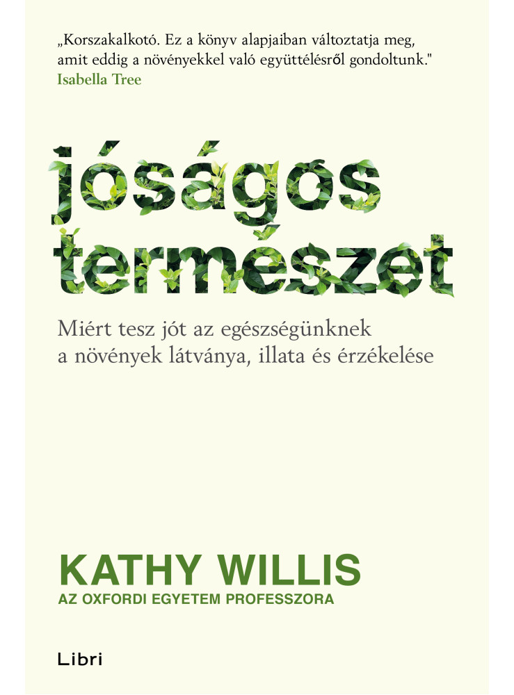 JÓSÁGOS TERMÉSZET JÓSÁGOS TERMÉSZET