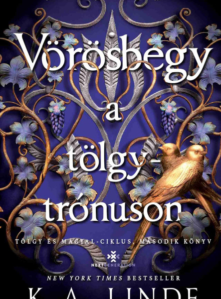 VÖRÖSBEGY A TÖLGYTRÓNUSON - ÉLDEKORÁLT
