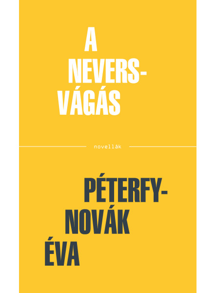 A NEVERS-VÁGÁS A NEVERS-VÁGÁS