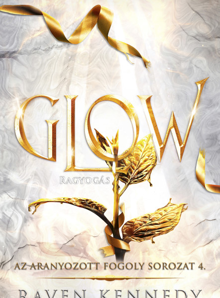 GLOW - RAGYOGÁS
