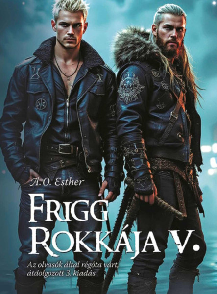 FRIGG ROKKÁJA V.