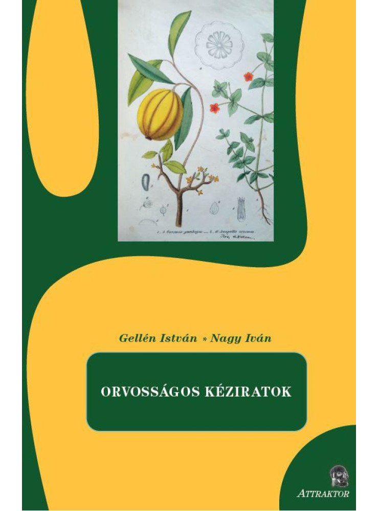 ORVOSSÁGOS KÉZIRATOK ORVOSSÁGOS KÉZIRATOK