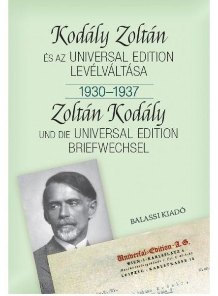 KODÁLY ZOLTÁN ÉS AZ UNIVERSAL EDITION LEVÉLVÁLTÁSA I. 1930-1937