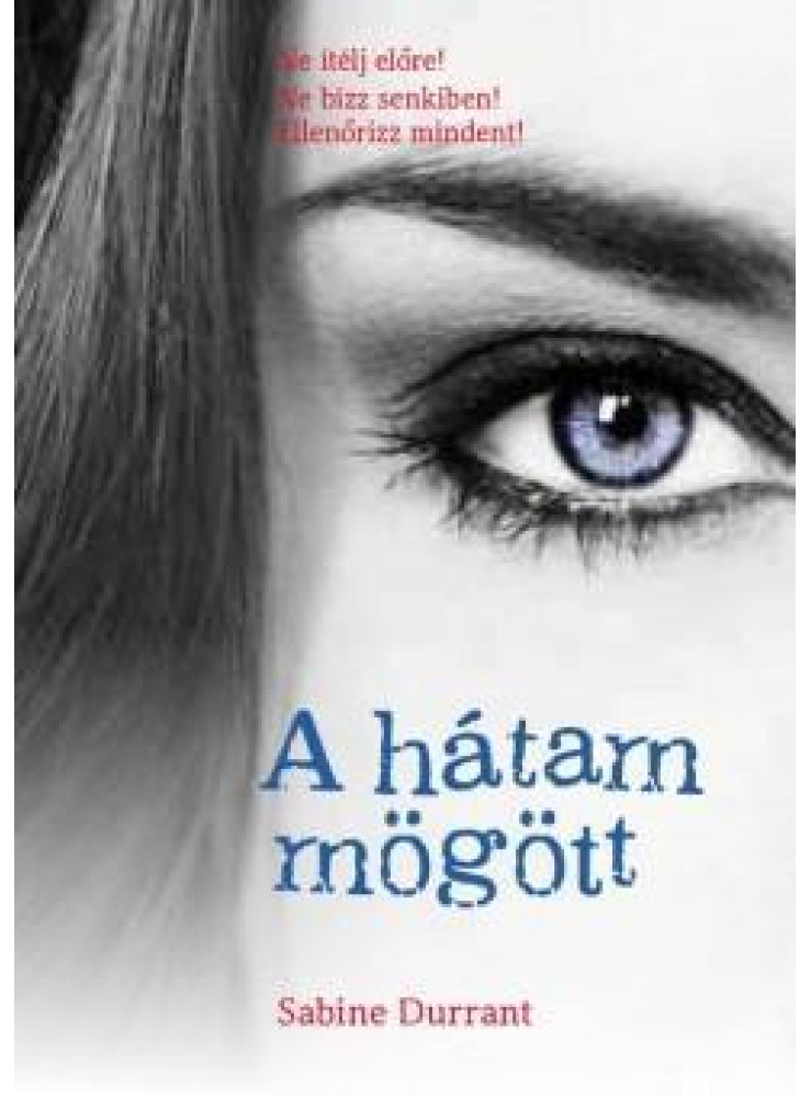 A HÁTAM MÖGÖTT A HÁTAM MÖGÖTT