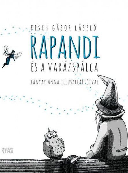 RAPANDI ÉS A VARÁZSPÁLCA