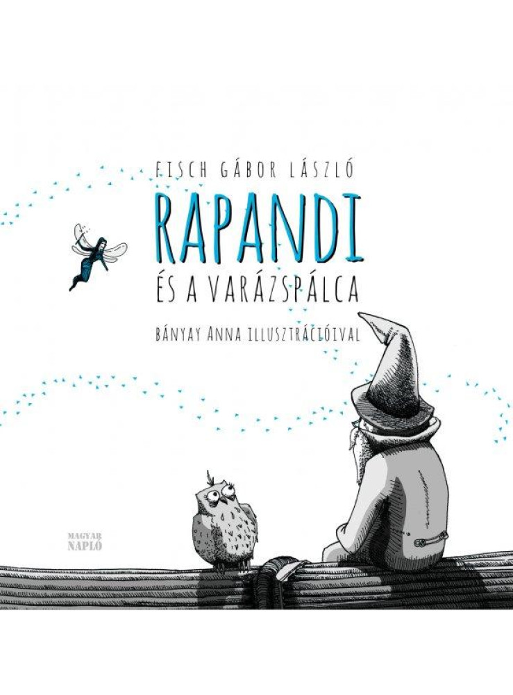 RAPANDI ÉS A VARÁZSPÁLCA RAPANDI ÉS A VARÁZSPÁLCA