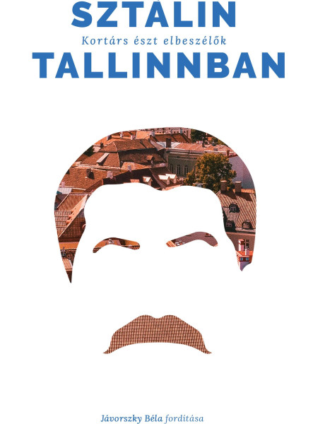 SZTÁLIN TALLINBAN