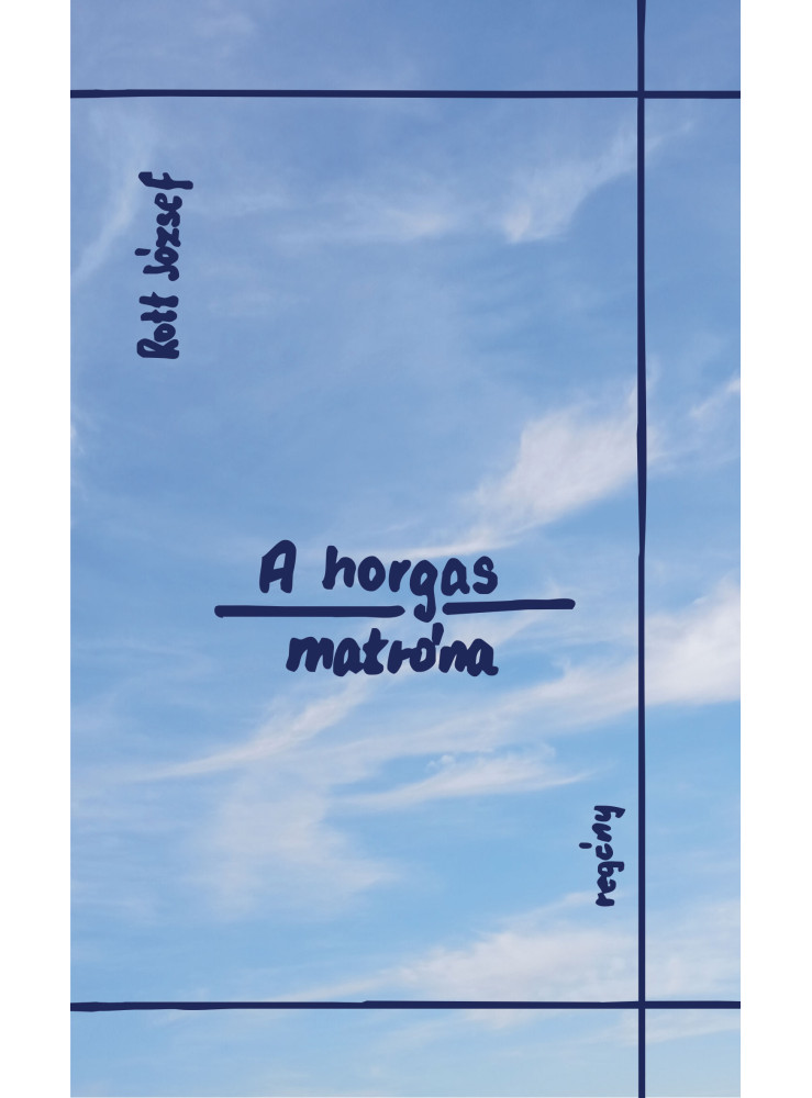 A HORGAS MATRÓNA