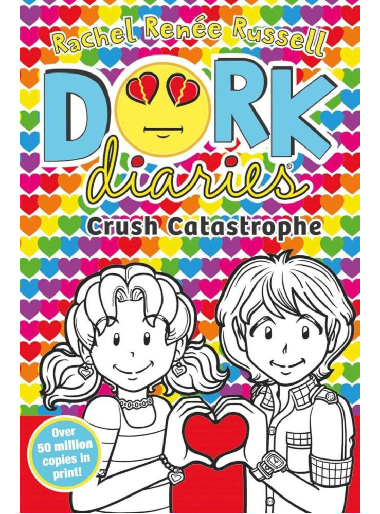 DORK DIARIES - CRUSH CATASTROPHE (BOOK 12) DORK DIARIES - CRUSH CATASTROPHE (BOOK 12)