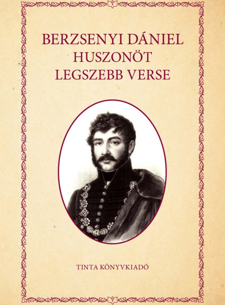 BERZSENYI DÁNIEL HUSZONÖT LEGSZEBB VERSE