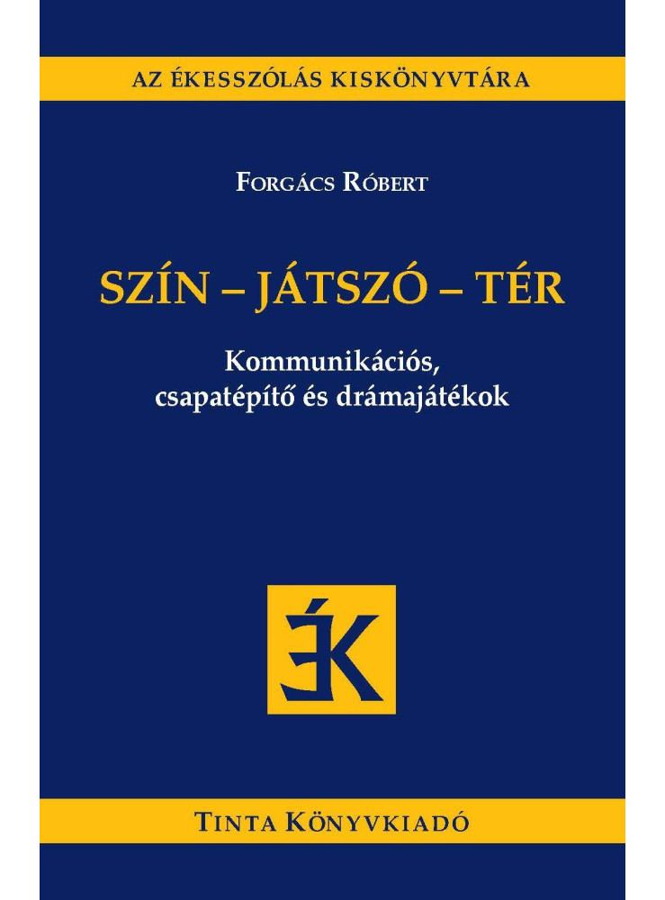 SZÍN-JÁTSZÓ-TÉR SZÍN-JÁTSZÓ-TÉR