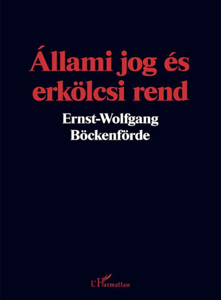 ÁLLAMI JOG ÉS ERKÖLCSI REND
