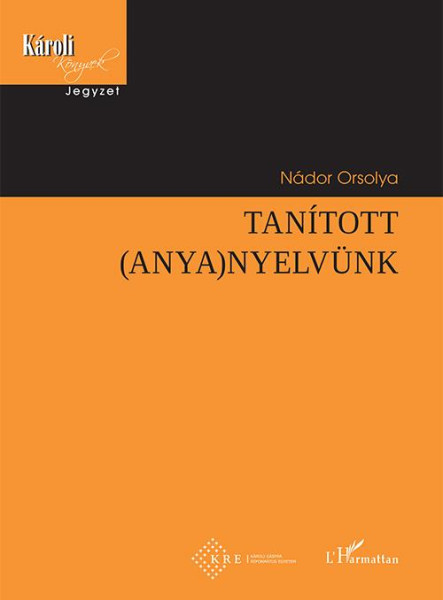 TANÍTOTT (ANYA)NYELVÜNK
