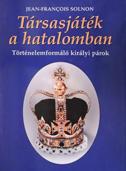 TÁRSASJÁTÉK A HATALOMBAN