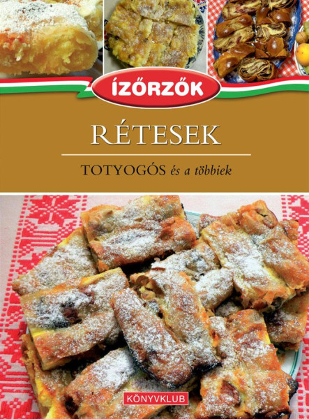 RÉTESEK - TOTYOGÓS ÉS A TÖBBIEK - ÍZŐRZŐK SOROZAT
