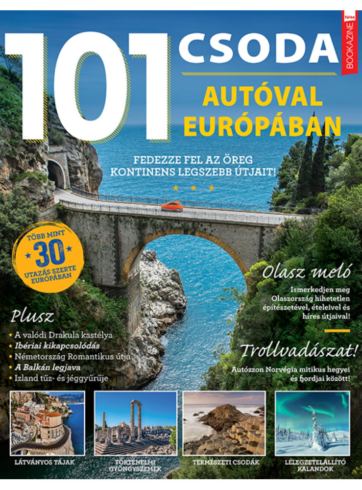 101 CSODA - AUTÓVAL EURÓPÁBAN - FÜLES BOOKAZINE