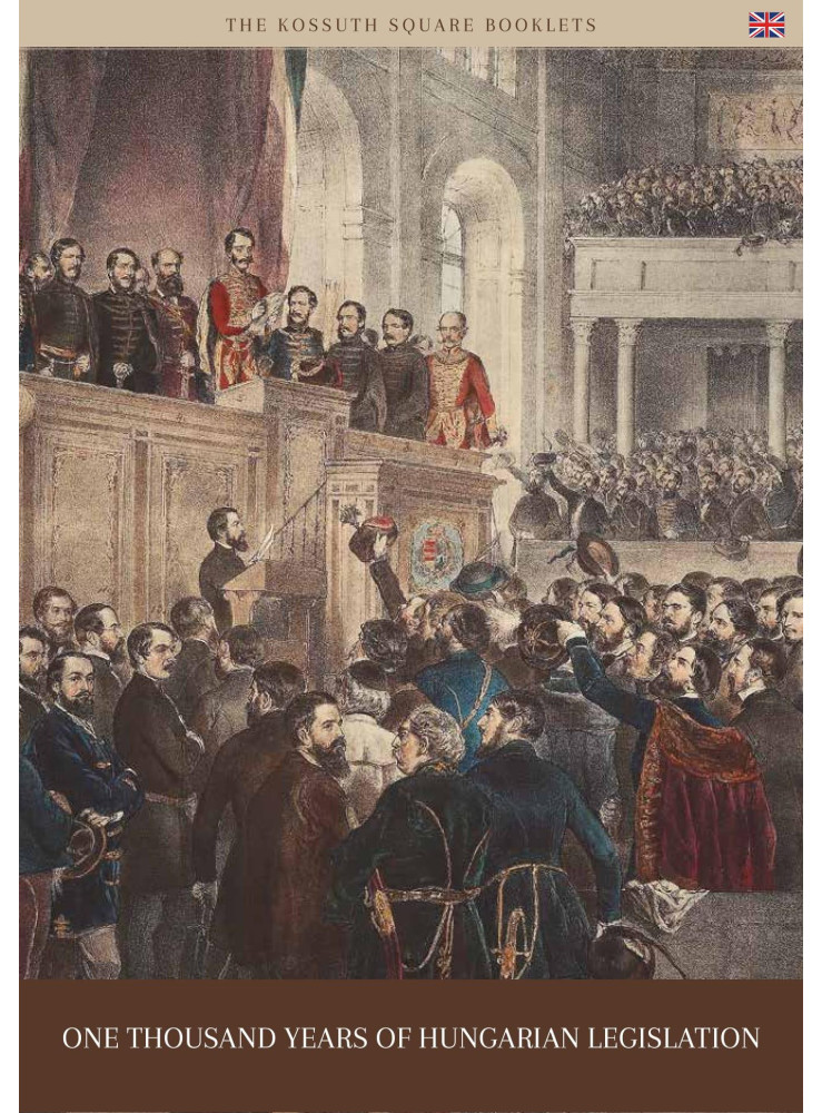 ONE THOUSAND YEARS OF HUNGARIAN LEGISLATION ONE THOUSAND YEARS OF HUNGARIAN LEGISLATION